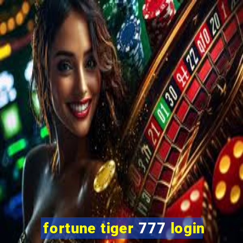 fortune tiger 777 login